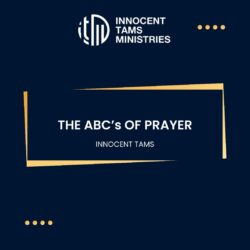 The ABCs Of Prayer